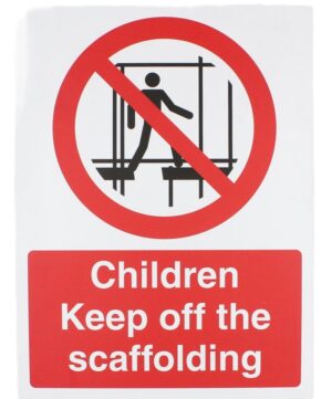 Children Keep off Scaffolding Sign