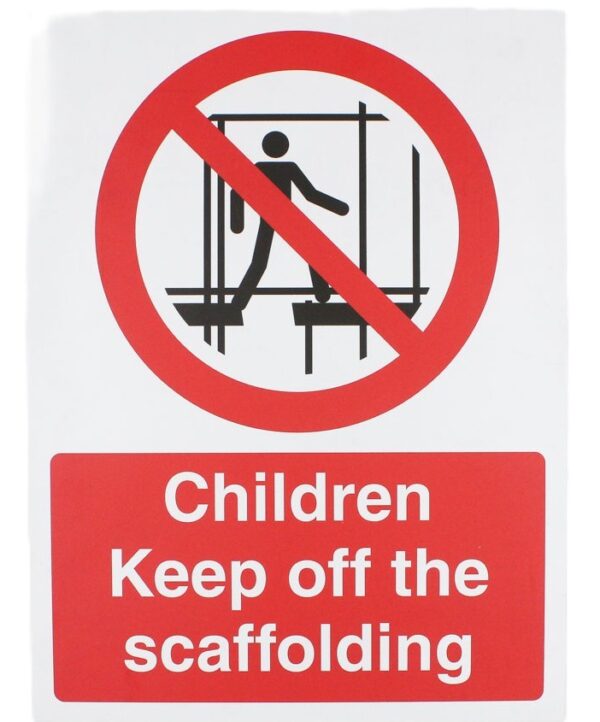 Children Keep off Scaffolding Sign