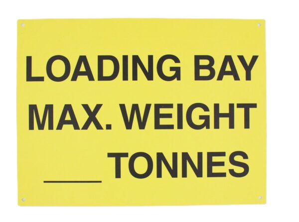 Maximum Loading Sign - Image 2