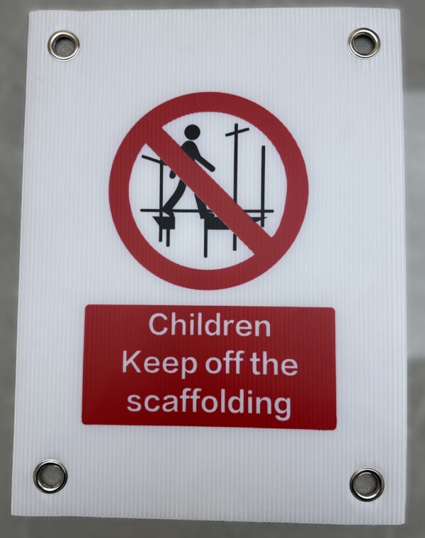 Children Keep off Scaffolding Sign